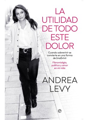 UTILIDAD DE TODO ESTE DOLOR, LA