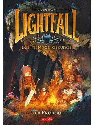 LIGHTFALL 3 LOS TIEMPOS OSCUROS