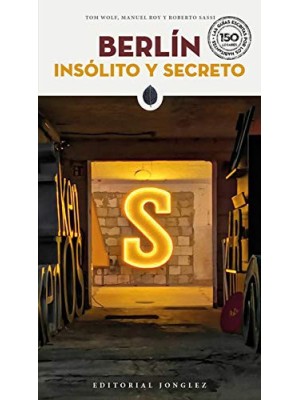 BERLIN INSOLITO Y SECRETO (LONGLEZ)