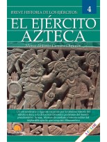 BREVE HISTORIA DEL EJÉRCITO AZTECA