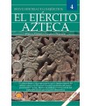 BREVE HISTORIA DEL EJÉRCITO AZTECA