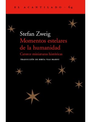 MOMENTOS ESTELARES DE LA HUMANIDAD