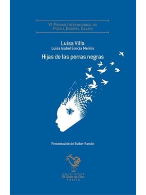 HIJAS DE LAS PERRAS NEGRAS (VI PREMIO POESÍA GABRIEL CELAYA)