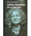CONTRA-PEDAGOGÍAS DE LA CRUELDAD