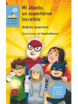 MI ABUELO, UN SUPERHÉROE INCREÍBLE