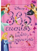 365 CUENTOS DE HADAS Y PRINCESAS
