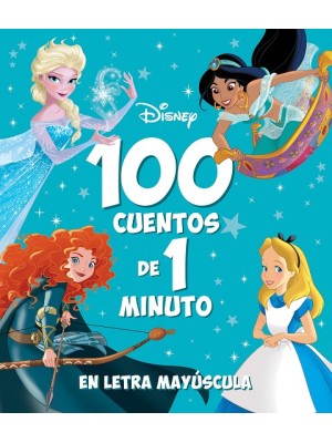 100 CUENTOS DE 1 MINUTO EN LETRA MAYÚSCULA