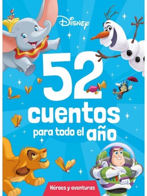 52 CUENTOS PARA TODO EL AÑO. HÉROES Y AVENTURAS
