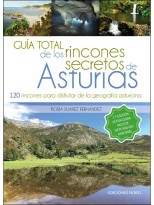 GUÍA TOTAL DE LOS RINCONES SECRETOS DE ASTURIAS