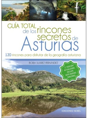 GUÍA TOTAL DE LOS RINCONES SECRETOS DE ASTURIAS