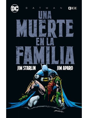 BATMAN: UNA MUERTE EN LA FAMILIA (GRANDES NOVELAS GRÁFICAS DE BATMAN)