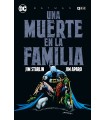 BATMAN: UNA MUERTE EN LA FAMILIA (GRANDES NOVELAS GRÁFICAS DE BATMAN)