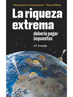 RIQUEZA EXTREMA DEBERIA PAGAR IMPUESTOS