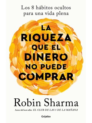 RIQUEZA QUE EL DINERO NO PUEDE COMPRAR