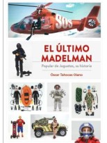 ÚLTIMO MADELMAN. POPULAR DE JUGUETES, SU HISTORIA