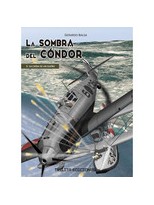 SOMBRA DEL CONDOR, LA 1 LA CAIDA DE UN SUEÑO