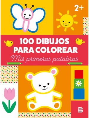 100 DIBUJOS PARA COLOREAR-MIS PRIMERAS PALABRAS
