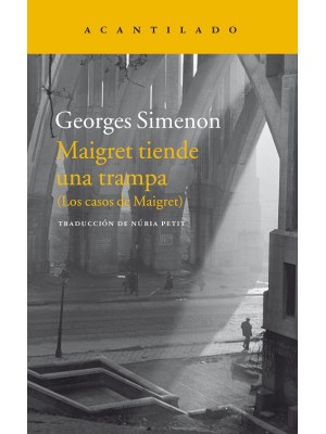 MAIGRET TIENDE UNA TRAMPA
