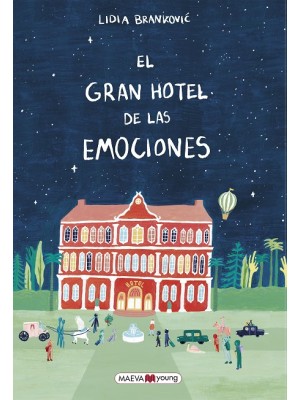 GRAN HOTEL DE LAS EMOCIONES, EL