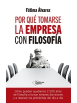 POR QUÉ TOMARSE LA EMPRESA CON FILOSOFÍA