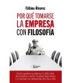 POR QUÉ TOMARSE LA EMPRESA CON FILOSOFÍA