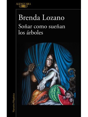 SOÑAR COMO SUEÑAN LOS ÁRBOLES