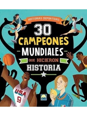 30 CAMPEONES MUNDIALES QUE HICIERON HIST