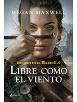 GUERRERAS MAXWELL 09 LIBRE COMO EL VIENTO