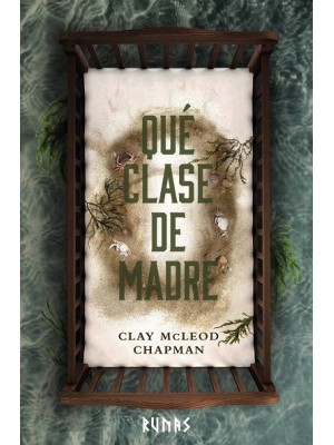QUÉ CLASE DE MADRE
