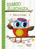 DIARIO DE UNA LECHUZA 3. BODA EN EL BOSQUE