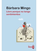 LLORO PORQUE NO TENGO SENTIMIENTOS