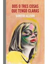 DOS O TRES COSAS QUE TENGO CLARAS