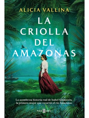 CRIOLLA DEL AMAZONAS, LA