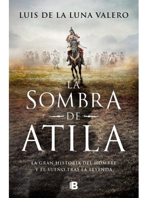 SOMBRA DE ATILA, LA