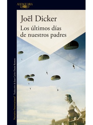 ÚLTIMOS DÍAS DE NUESTROS PADRES, LOS