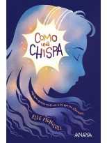 COMO UNA CHISPA