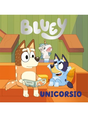 BLUEY. UN CUENTO - UNICORSIO (EDICIÓN EN ESPAÑOL)