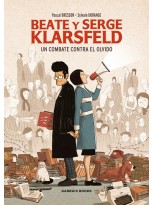 BEATE Y SERGE KLARSFELD UN COMBATE CONTRA EL OLVIDO