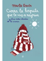 CIERRA LA BOQUITA QUE TE VAS A RESFRIAR