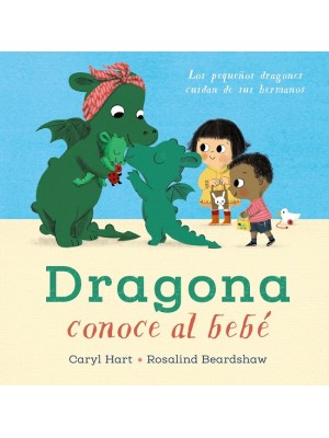 DRAGONA CONOCE A BEBE