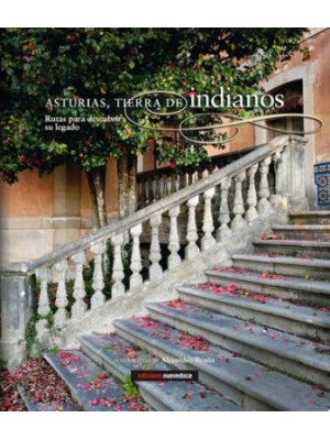ASTURIAS TIERRA DE INDIANOS