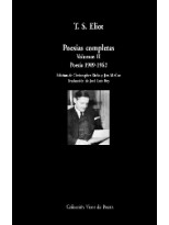 POESÍAS COMPLETAS. VOLUMEN II: POESÍA 1909-1962