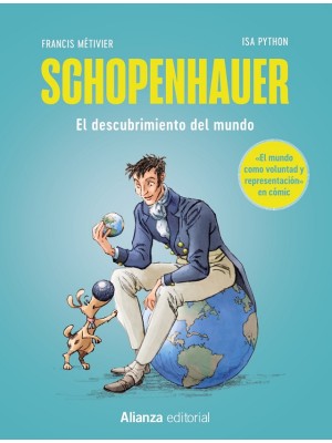 SCHOPENHAUER: EL MUNDO COMO VOLUNTAD Y REPRESENTACIÓN [CÓMIC]