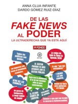 DE LAS FAKE NEWS AL PODER