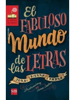 FABULOSO MUNDO DE LAS LETRAS, EL