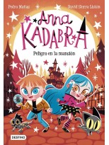 ANNA KADABRA /13 PELIGRO EN LA MANSIÓN