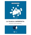 FAMILIA IMPERFECTA, LA