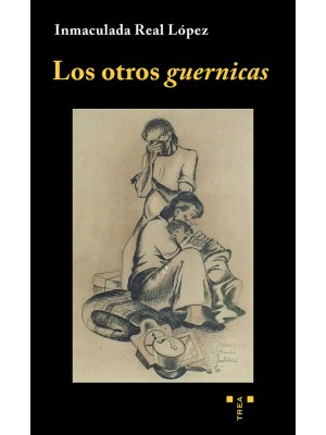 OTROS GUERNICAS, LOS