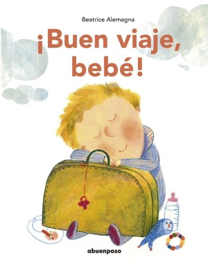 BUEN VIAJE, BEBÉ!
