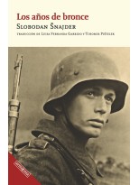 AÑOS DE BRONCE, LOS